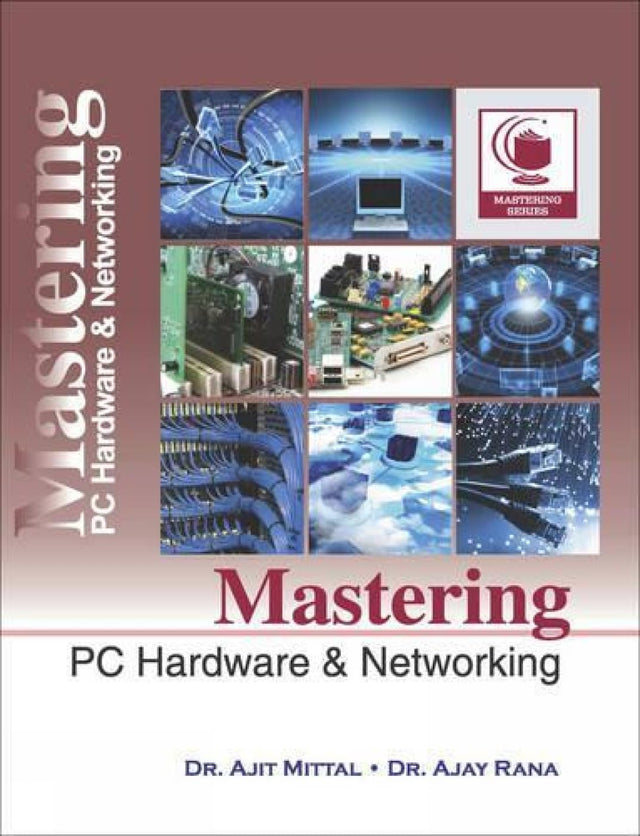 Mastering PC Hardware & Networking - Retail Maharaj