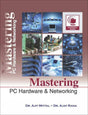 Mastering PC Hardware & Networking - Retail Maharaj