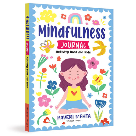 Mindfulness Journal Activity Book for Kids Daily reflection, gratitude prompts, breathing exercises & doodle space | Ages 6–10 | Build Calm, Focus & Positivity - Retail Maharaj