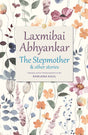 The Stepmother and other stories (Ratna Translation Series) - Retail Maharaj