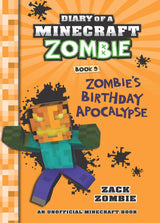 DIARY OF A MINECRAFT ZOMBIE #09: ZOMBIE'S BIRTHDAY APOCALYPSE - Retail Maharaj