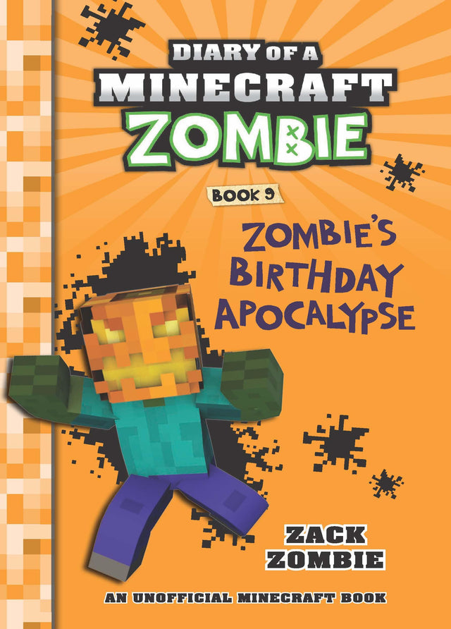 DIARY OF A MINECRAFT ZOMBIE #09: ZOMBIE'S BIRTHDAY APOCALYPSE - Retail Maharaj