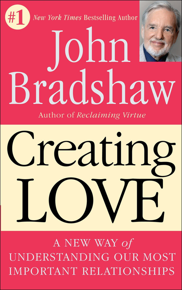 Creating Love: A New Way of Understanding Our Most Important Relationships - Retail Maharaj