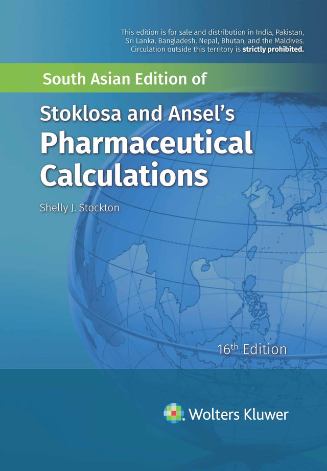 Stoklosa and Ansel's Pharmaceutical Calculations, 16th South Asian ed - Retail Maharaj