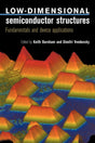 Low-Dimensional Semiconductor Structures: Fundamentals and Device Applications - Retail Maharaj