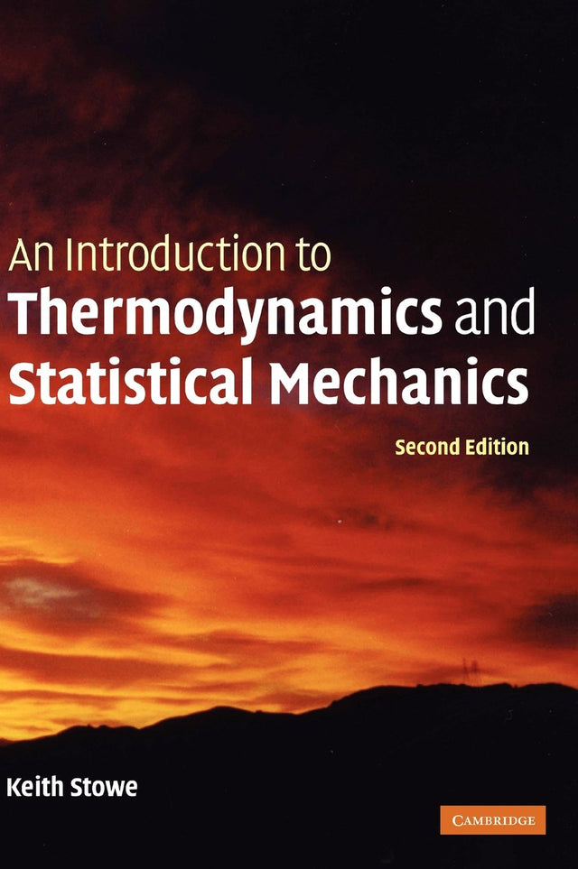 An Introduction to Thermodynamics And Statistical Mechanics - Retail Maharaj