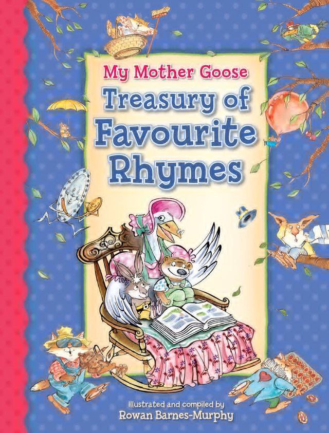 My Mother Goose Treasury of Favourite Rhymes - Retail Maharaj