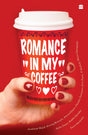 Romance In My Coffee - Retail Maharaj