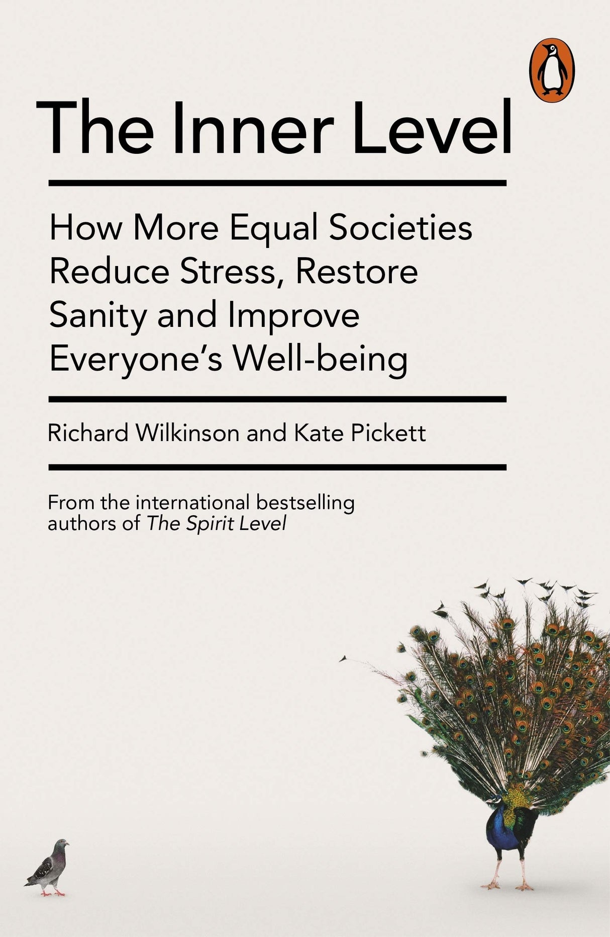 The Inner Level: How More Equal Societies Reduce Stress, Restore Sanity and Improve Everyone's Well-being - Retail Maharaj