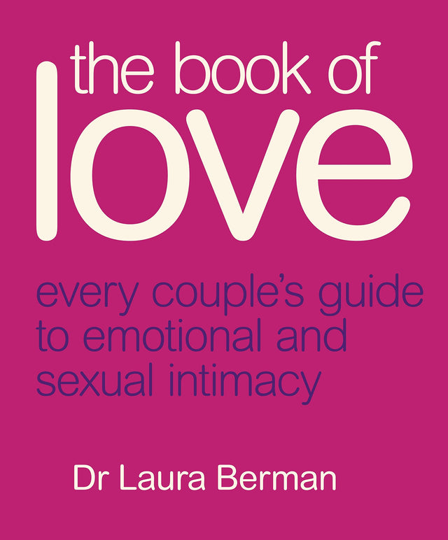 The Book of Love: Every Couple’s Guide to Emotional and Sexual Intimacy - Retail Maharaj