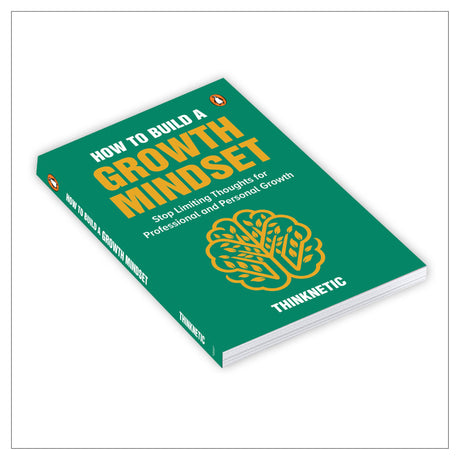 How To Build a Growth Mindset: Stop Limiting Thoughts for Professional and Personal Growth - Retail Maharaj