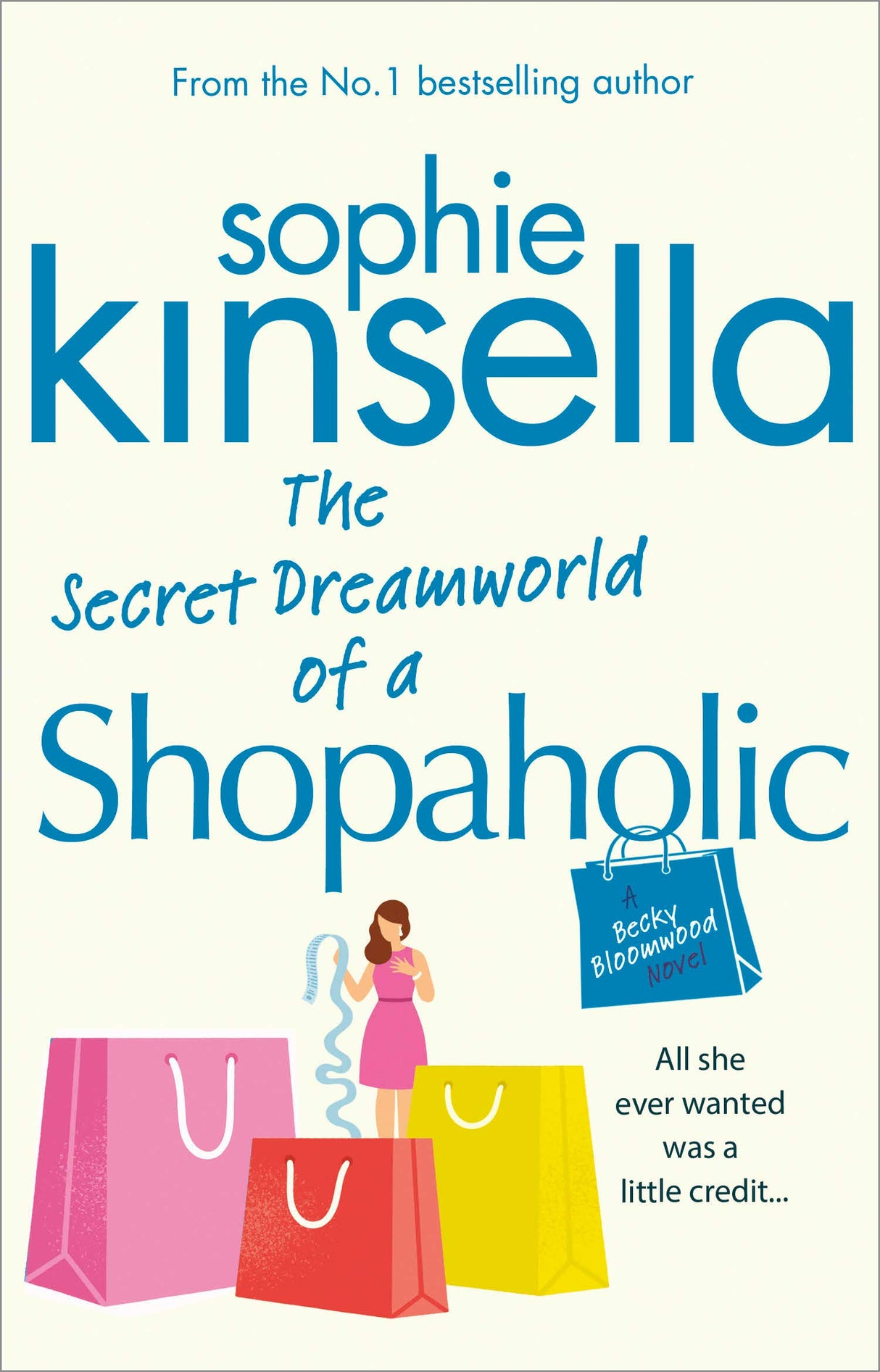 The Secret Dreamworld of a Shopaholic (Shopaholic Book 1) - Retail Maharaj