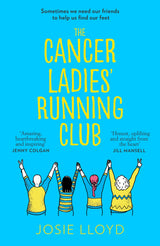 The Cancer Ladies’ Running Club: The most emotional, uplifting and life-affirming novel of summer 2021 - Retail Maharaj