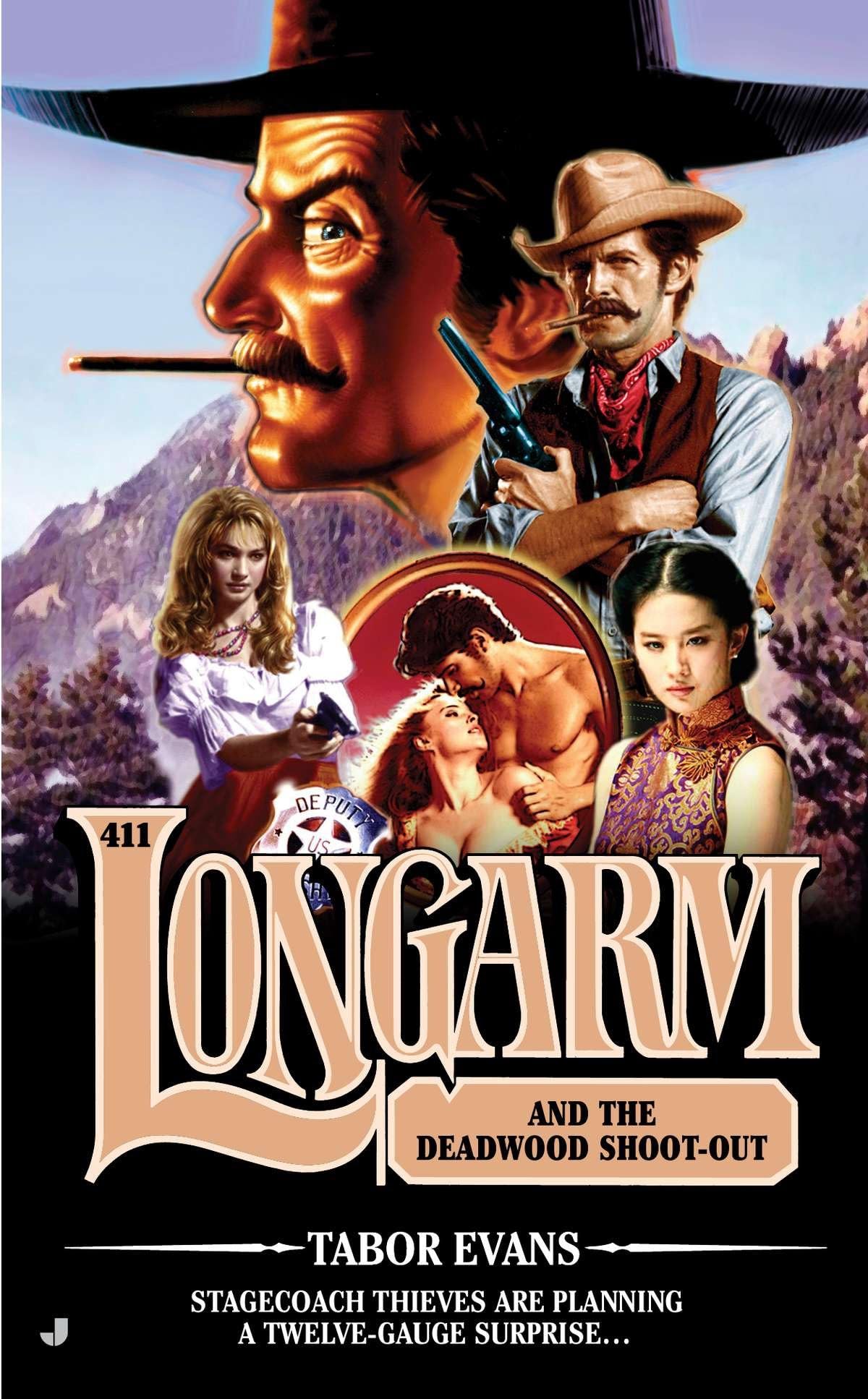Longarm #411: Longarm and the Deadwood Shoot-Out - Retail Maharaj