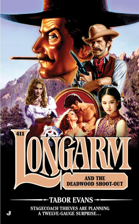 Longarm #411: Longarm and the Deadwood Shoot-Out - Retail Maharaj