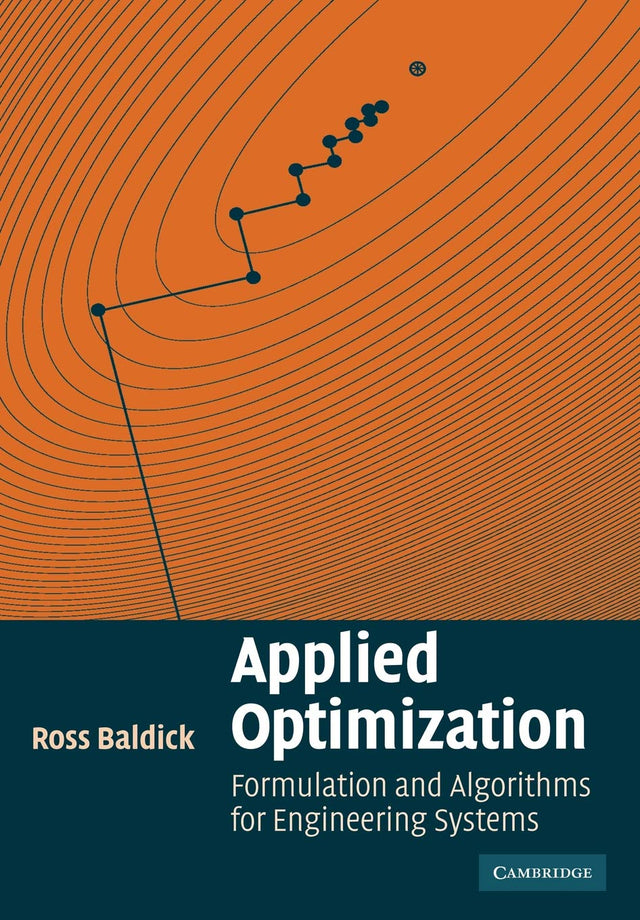Applied Optimization: Formulation and Algorithms for Engineering Systems - Retail Maharaj