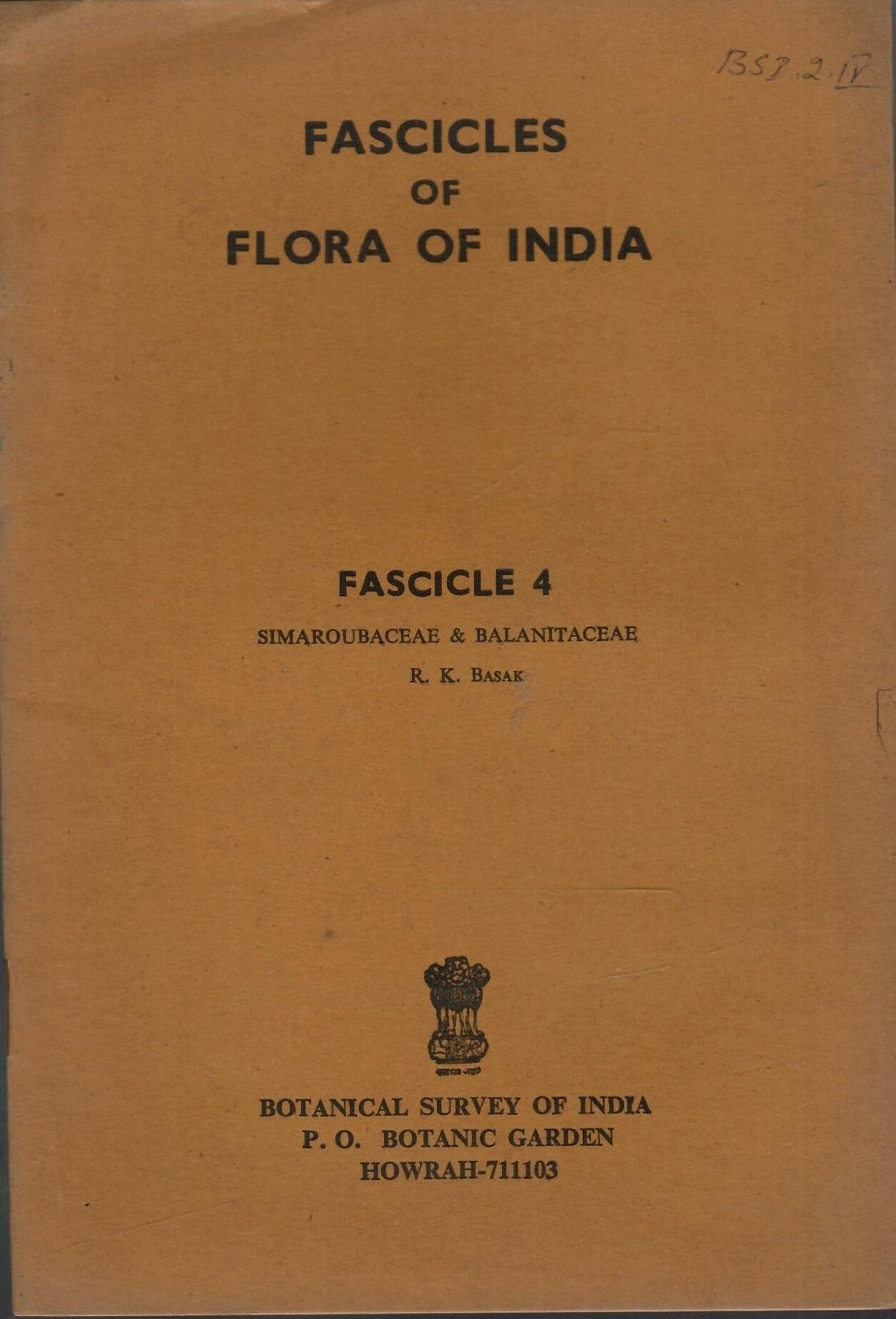 Fascicles Of Flora Of India - Fascicle 4 - Simaroubaceae & Balanitaceae (Rare Book)