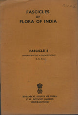 Fascicles Of Flora Of India - Fascicle 4 - Simaroubaceae & Balanitaceae (Rare Book)