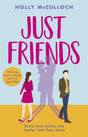 Just Friends: A hilarious and heart-warming friends-to-lovers romcom for summer 2022 - Retail Maharaj