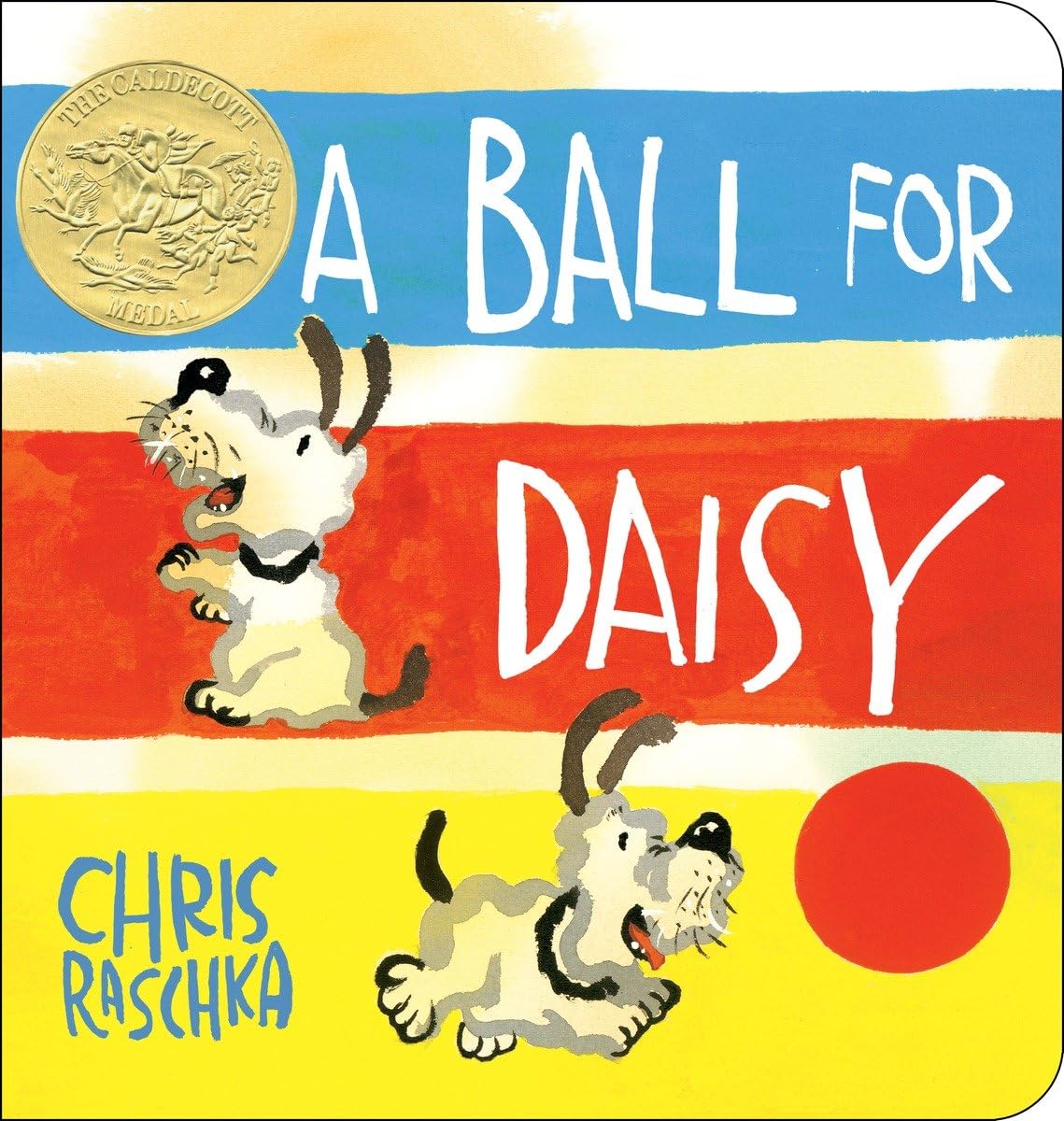 A Ball for Daisy: (Caldecott Medal Winner) - Retail Maharaj