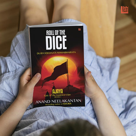 Ajaya - Epic of the Kaurava Clan - Roll of the Dice (Book 1) by bestselling author Anand Neelakantan - Retail Maharaj