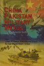 China Pakistan Military Nexus: Implications for India - Retail Maharaj