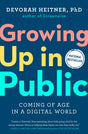 Growing Up in Public: Coming of Age in a Digital World - Retail Maharaj