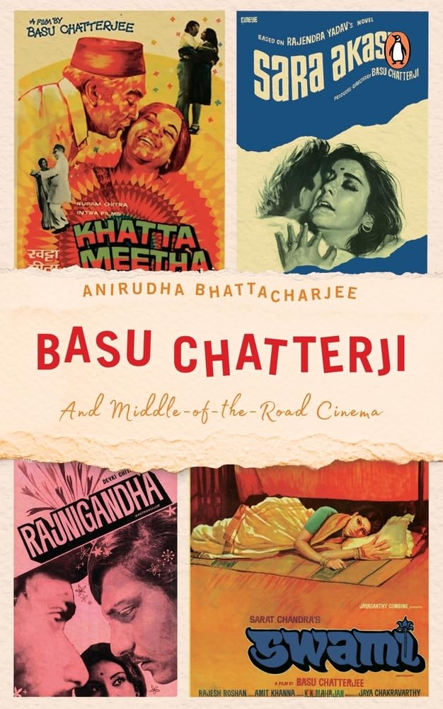 Basu Chatterji: And Middle-of-the-Road Cinema - Retail Maharaj
