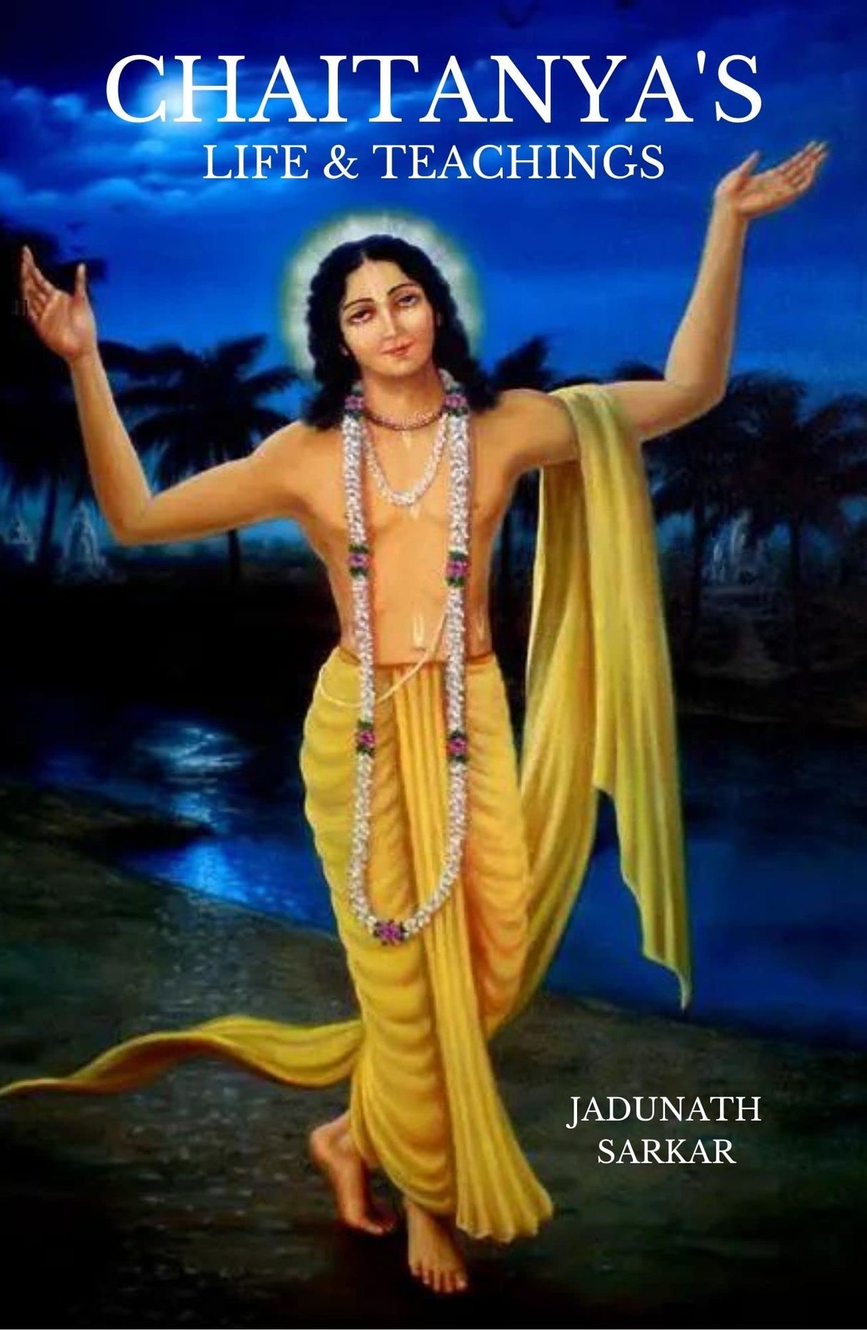 Chaitanya's Life and Teachings - Retail Maharaj