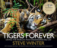 Tigers Forever: Saving the World's Most Endangered Big Cat - Retail Maharaj