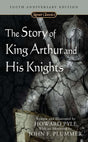 The Story of King Arthur and His Knights (Signet Classics) - Retail Maharaj