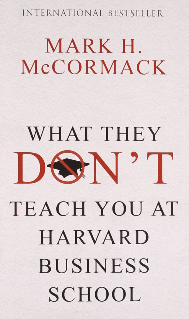 WHAT THEY DON'T TEACH YOU AT HARVARD BUSINESS SCHOOL (A FORMAT) - Retail Maharaj