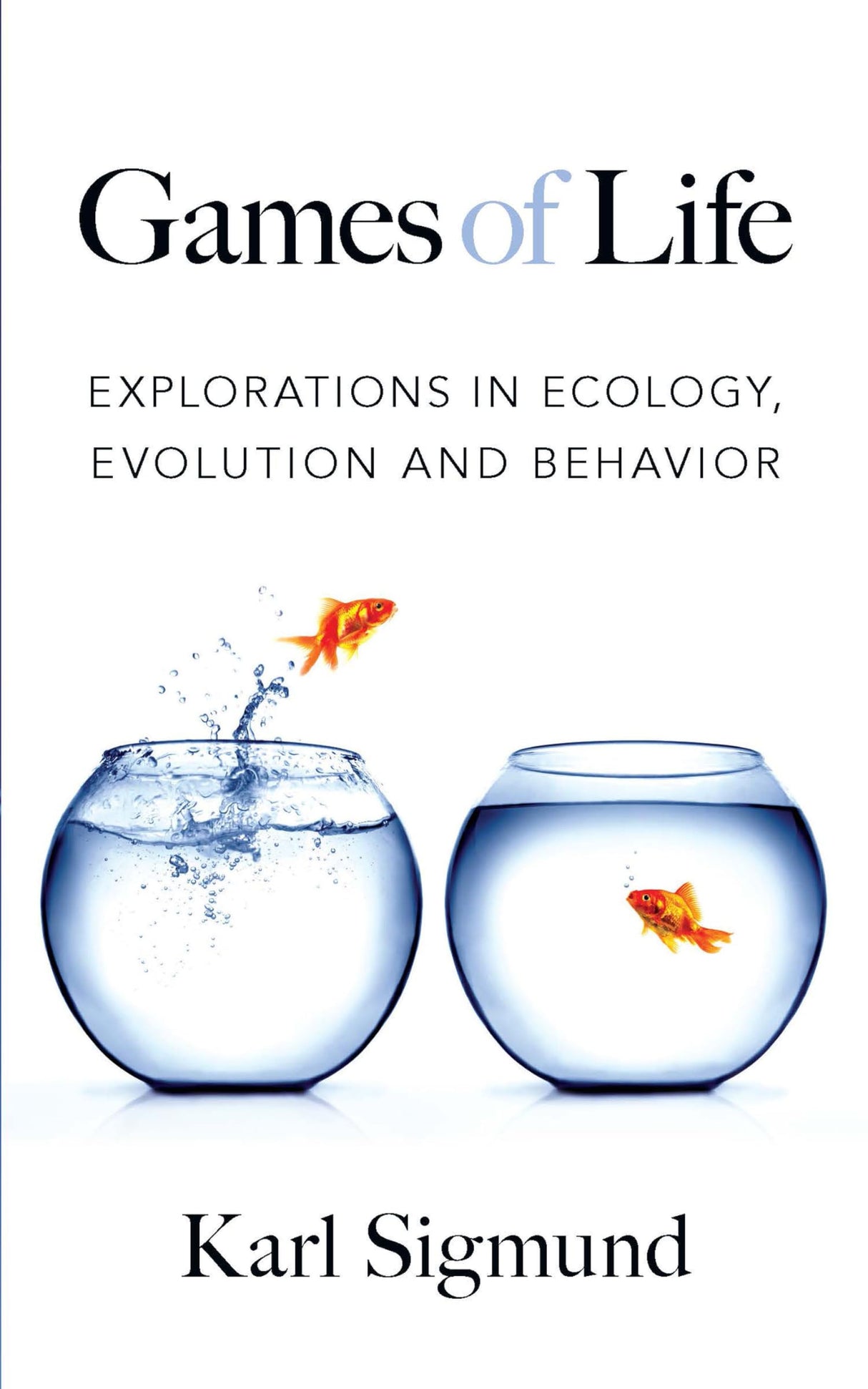 Games of Life: Explorations in Ecology, Evolution and Behavior - Retail Maharaj