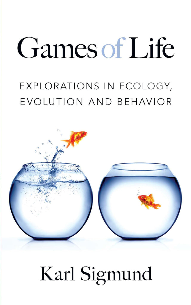 Games of Life: Explorations in Ecology, Evolution and Behavior - Retail Maharaj