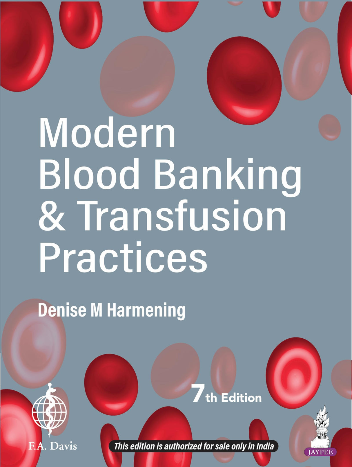 Modern Blood Banking & Transfusion Practices (FA Davis/JPB) - Retail Maharaj