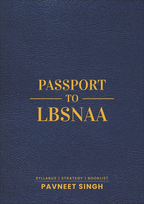 Passport to LBSNAA | Syllabus | Strategy | BookList | - Retail Maharaj
