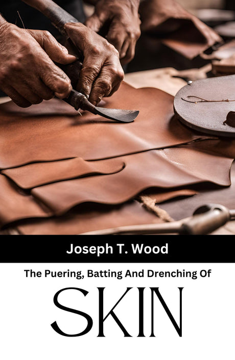 The Puering, Batting and Drenching of Skin - Retail Maharaj