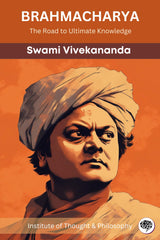 Brahmacharya: The Road to Ultimate Knowledge (by ITP Press) - Retail Maharaj