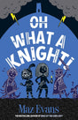 Oh What A Knight! - Retail Maharaj