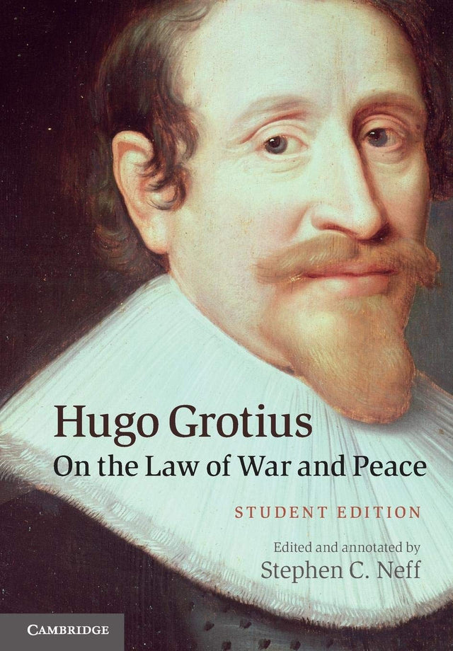 Hugo Grotius on the Law of War and Peace: Student Edition - Retail Maharaj