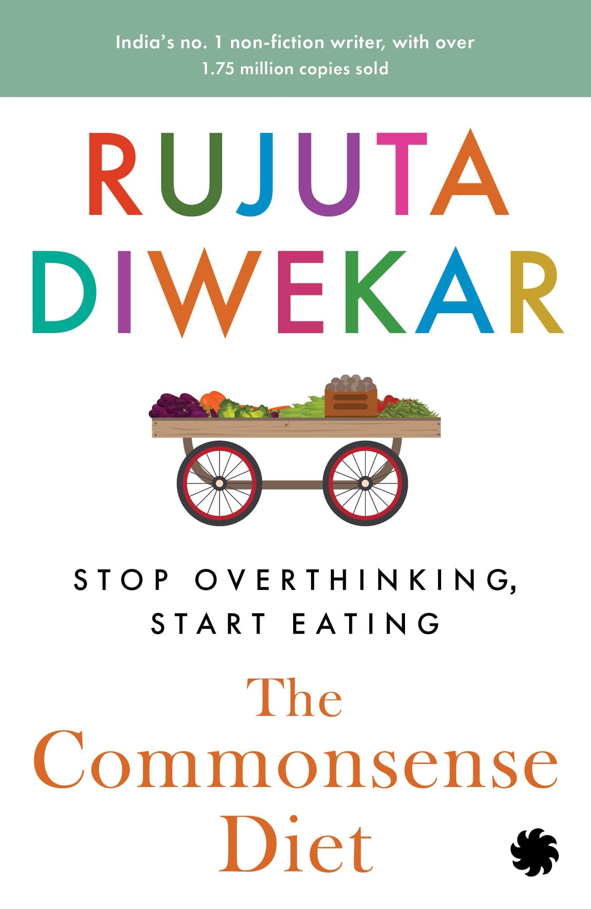 The Commonsense Diet: Stop Overthinking Start Eating - Retail Maharaj