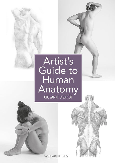 Artist's Guide to Human Anatomy - Retail Maharaj