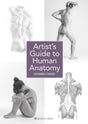 Artist's Guide to Human Anatomy - Retail Maharaj