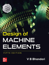 Design Of Machine Elements | 5th Edition | V B Bhandari - Retail Maharaj