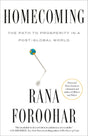 Homecoming: The Path to Prosperity in a Post-Global World - Retail Maharaj