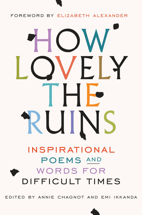 How Lovely the Ruins: Inspirational Poems and Words for Difficult Times - Retail Maharaj