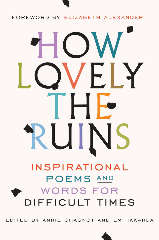How Lovely the Ruins: Inspirational Poems and Words for Difficult Times - Retail Maharaj