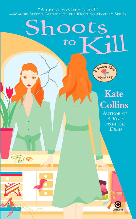 Shoots to Kill: A Flower Shop Mystery: 7 - Retail Maharaj