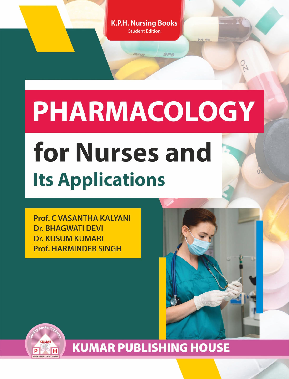 Pharmacology for Nurses and Its Application