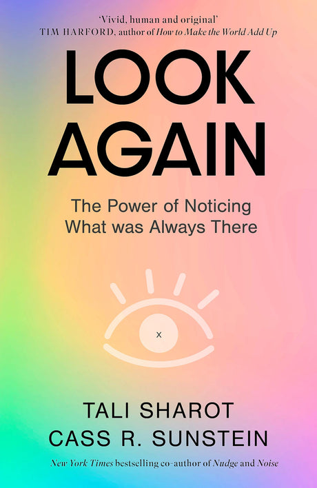 Look Again (B PB): The Power of Noticing What was Always There - Retail Maharaj